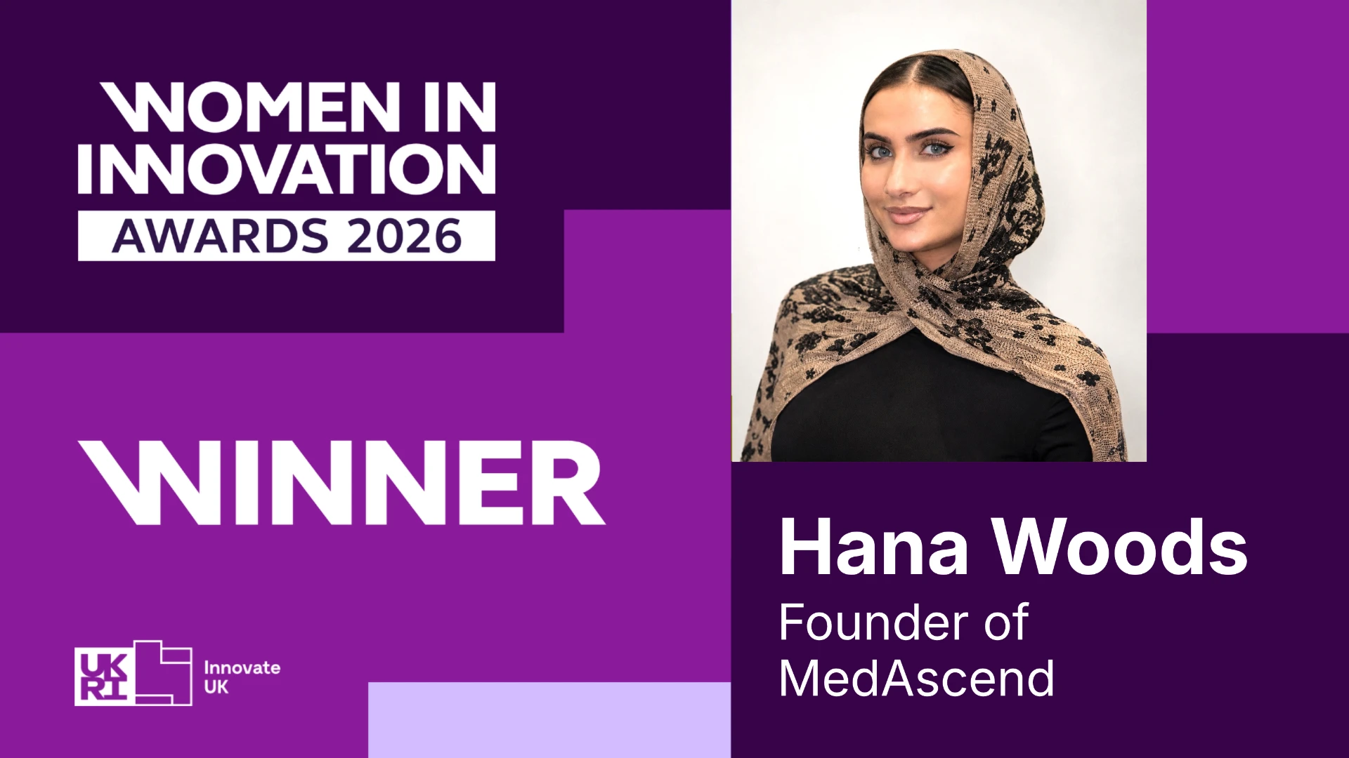Innovate UK Women in Innovation Awards 2026 winner card featuring Hana Woods, Founder of MedAscend